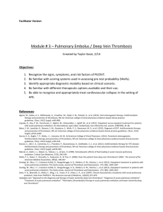 Module # 3 – Pulmonary Embolus / Deep Vein Thrombosis