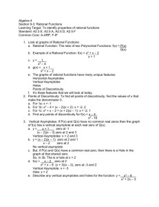 Algebra 4 Section 9-3: Rational Functions Learning Target: To