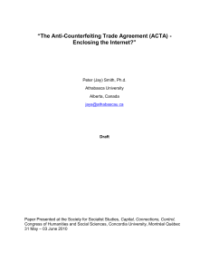 *The Anti-Counterfeiting Trade Agreement (ACTA)