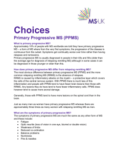 Choices Primary Progressive MS (PPMS) - MS-UK