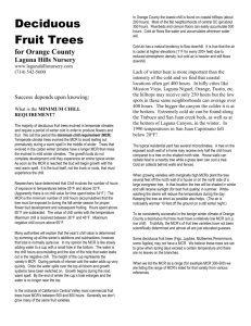 The majority of deciduous fruit trees evolved in temperate climates