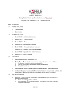 SECTION 06414 CABINET HARDWARE Display hidden notes to