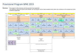 Provisional Program MNE 2015 Disclaimer: The program is still