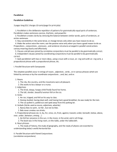 Parallelism Parallelism Guidelines 3 pages long (ELC charges 10