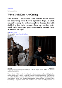 When Irish Eyes Are Crying First Iceland. Then Greece. Now Ireland