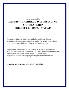 Dennis W. Farrell Pre-Medicine Scholarship Application