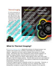 A thermal imaging camera detects the amount of infrared energy