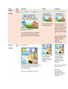 Date Topic Facebook Twitter Instagram April 20 Sunday Easter