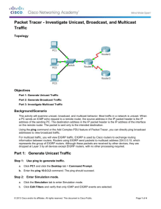 Investigate Unicast, Broadcast, and Multicast Traffic Instructions