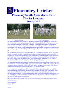 Jan 2012 - Pharmacy Cricket