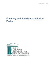 The UNCW Fraternity and Sorority Accreditation Packet is due by