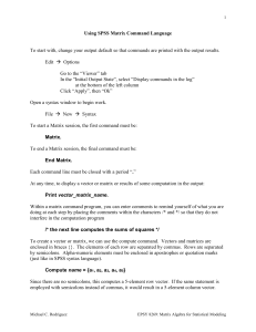 Using SPSS Matrix Command Language