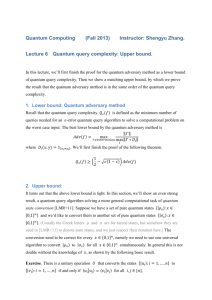 Lecture 6 Quantum query complexity: Upper bound.