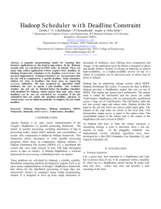 Hadoop Scheduler with Deadline Constraint