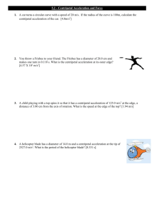 5.2 - Centripetal Force and Acceleration
