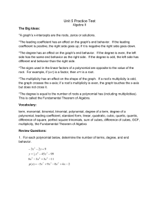 Unit 5 Practice Test Algebra II The Big Ideas: *A graph`s x