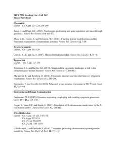 MCB 7200 Reading List - Fall 2013 Frank Horodyski Chromatin