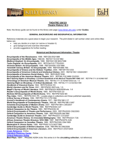 THEATRE 320/321 Theatre History I & II Note: this library guide can