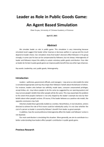 Leader as Role in Public Goods Game: An Agent Based Simulation