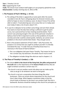 Text: 1 Timothy 3:14-16 Title: Supporting the Truth Truth: The church