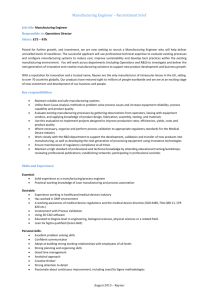 Manufacturing Engineer – Recruitment brief Job title: Manufacturing