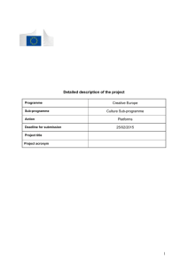 Detailed description of the project Programme Creative Europe Sub