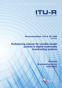 2 Requirements for multiplexing scheme for variable-length