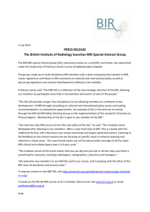 PRESS RELEASE The British Institute of Radiology launches MRI