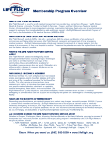 Membership Program Overview WHO IS LIFE FLIGHT NETWORK