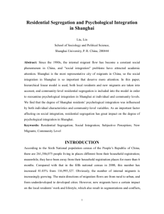 Residential Segregation and Psychological Integration in Shanghai.