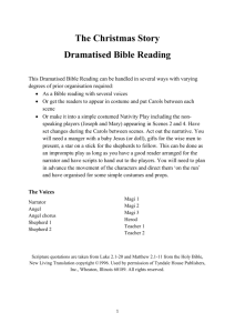 This Dramatised Bible Reading can be handled in several ways with