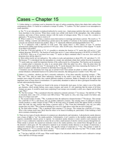 Cases – Chapter 15 1. Carbon dating is a technique used to