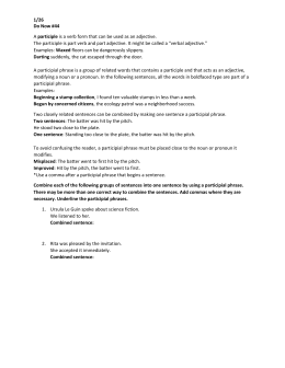 Participles and Participle Phrases! - CMS-Grade8-ELA-Reading-2010