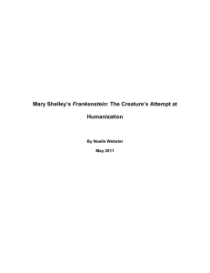 Mary Shelley`s Frankenstein: The Creature`s Attempt at Humanization