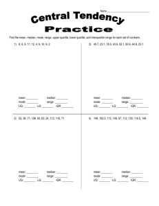 Name_________________________________ Central Tendency