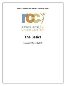 The Basics - Resource and Crisis Center of Galveston County
