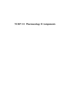 NURP 111 Pharmacology II AssignmentsFall09