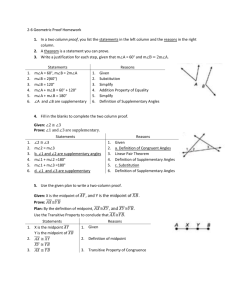 2-6 Geometric Proof Homework In a two column proof, you list the
