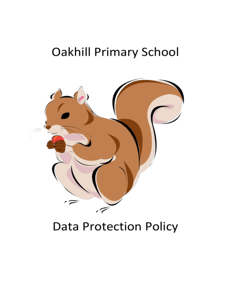 data-protection-policy-oakhill-primary-school