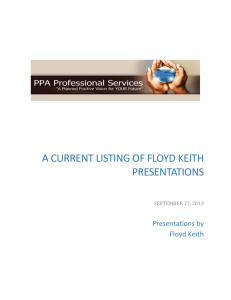 A CURRENT LISTING OF FLOYD KEITH PRESENTATIONS