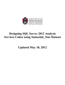 Designing a Cube using SSAS - Sam M. Walton College of Business