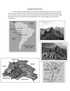 Geography of South America The Inca lived in the Andes Mountains