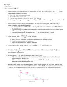 AP Calculus Midterm Review Calculator Portion of Exam: A particle