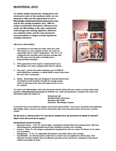 To satisfy student demand for refrigerators and microwave ovens in