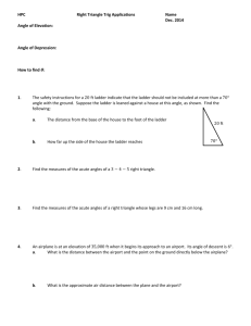 HPC Right Triangle Trig Applications Name Dec. 2014 Angle of