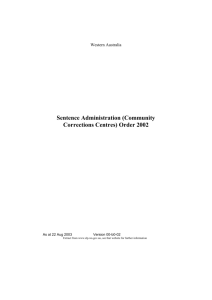 Sentence Administration (Community Corrections Centres) Order 2002