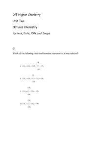 CfE Higher Chenistry Unit Two Natures Chemistry Esters, Fats, Oils