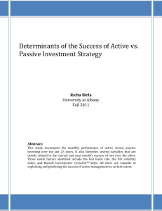 Determinants of the Success of Active vs. Passive Investment Strategy