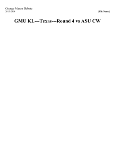 GMU KL---Texas---Round 4 vs ASU CW - openCaselist 2013-2014