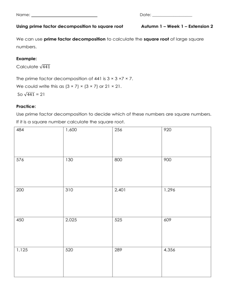 2. Using prime factor decomposition to square root